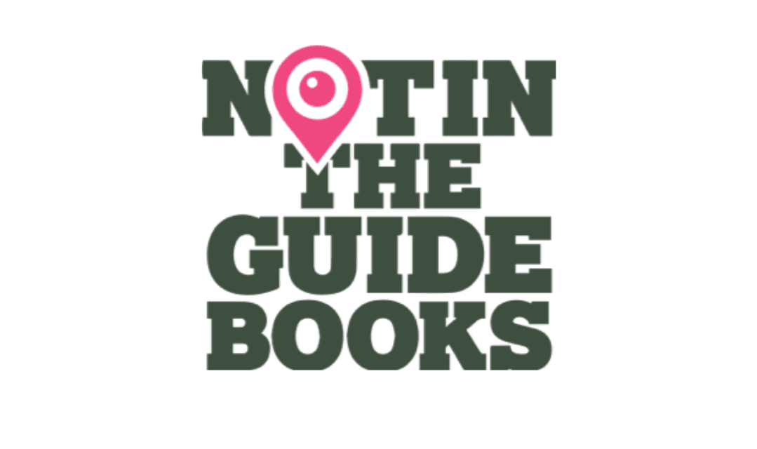 Not In The Guide Books